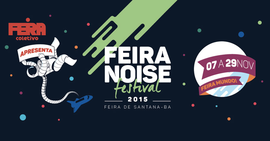 O imperdível Feira Noise Festival 2015