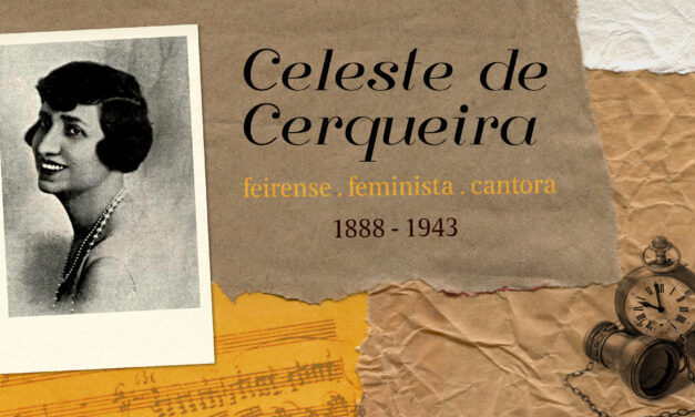 A cantora lírica e feminista feirense Celeste de Cerqueira