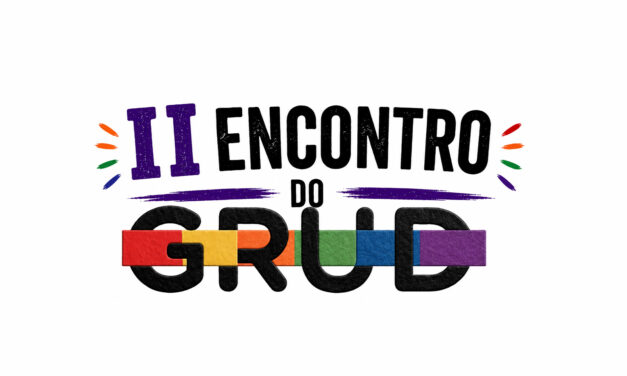 Encontro do GRUD reúne debates, cultura e ações de enfrentamento à LGBTfobia em Feira de Santana
