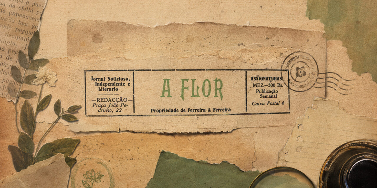 A flor, o jornal literário dos anos 20 em Feira de Santana