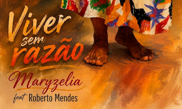 A nova música de Maryzélia com Roberto Mendes