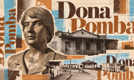 Dona Pomba: a mulher que ajudou a construir a Rua Nova
